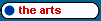 the arts - music, philosophy, theater, literature, poetry