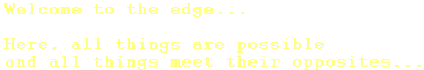 Welcome to the edge...